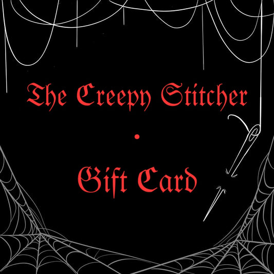 The Creepy Stitcher - Gift Card